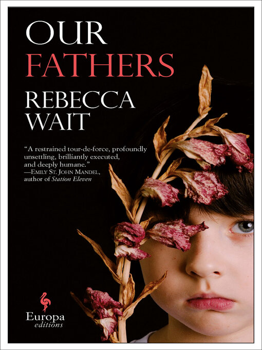 Title details for Our Fathers by Rebecca Wait - Available